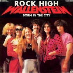 Wallenstein : Rock High - Born in the City